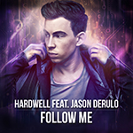 『 Follow Me 』 Hardwell feat. Jason Derulo