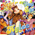 『 NEVER GIVE UP! 』 Kylee