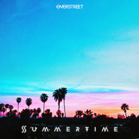 『 Summertime 』 OVERSTREET