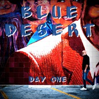『 Day One (ft. Steve Maggiora) 』 BLUE DESERT