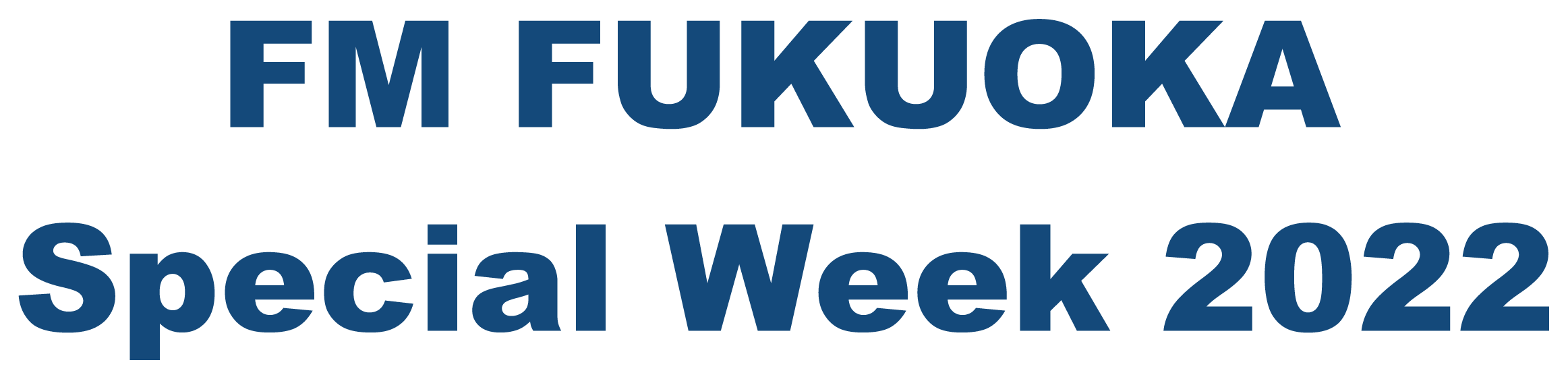 FM FUKUOKA Special Week 2022